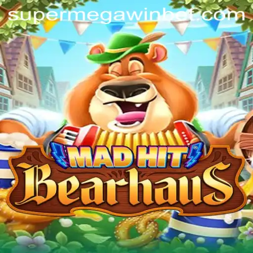 MadHitBearhaus: Unleashing the Power of SUPERMEGAWIN